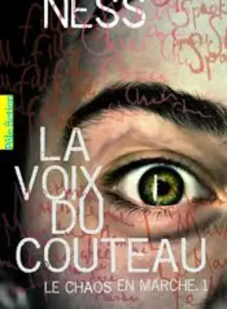 La voix du couteau Le chaos en marche Livre premier