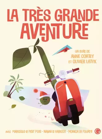 La très grande aventure