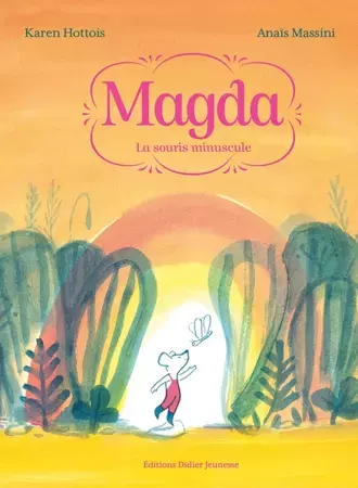 Magda La souris minuscule