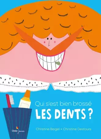 Qui s'est bien brossé les dents ?