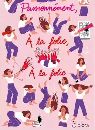 Passionnément, à la folie, à la folie