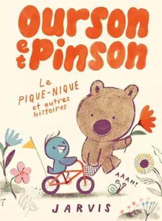 Ourson et Pinson Le pique-nique et autres histoires
