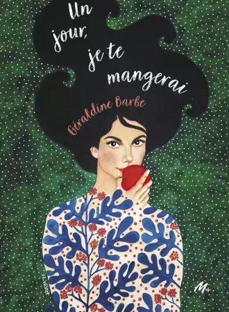 Un jour, je te mangerai