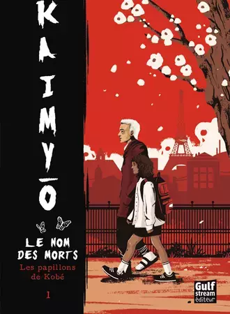 Kaimyo , le nom des morts /1 – Les papillons de Kobé