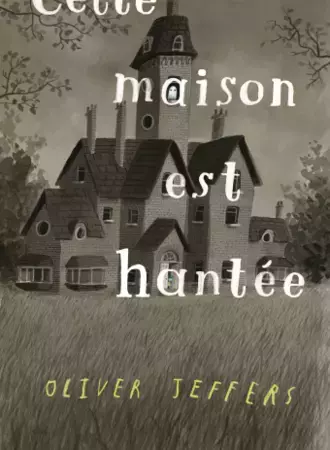 Cette maison est hantée