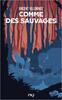 Comme des sauvages